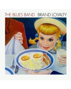 The Blues Band - Brand Loyalty CD