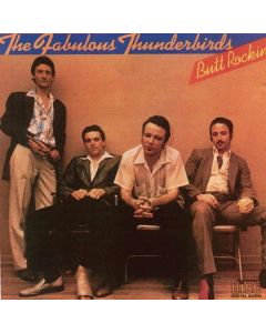 The Fabulous Thunderbirds - Butt Rockin' CD