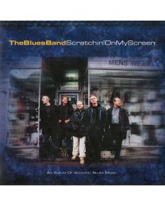 The Blues Band - Scratchin' On My Screen CD