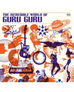 Guru Guru - The Incredible Universe Of Guru Guru (180g) LP