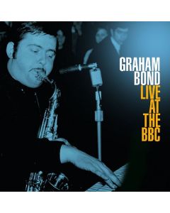 Graham Bond - Live At The BBC (180g) LP
