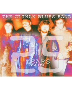 Climax Blues Band (ex-Climax Chicago Blues Band) - 25 Years: 1968 - 1993 CD