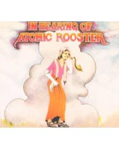Atomic Rooster - In Hearing Of Atomic Rooster CD