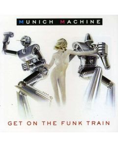 Munich Machine - Get On The Funk Train CD