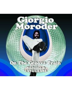 Giorgio Moroder - On The Groove Train-Vol.2: 1974 - 1985 CD