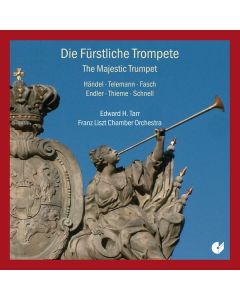 Edward Tarr - Die fürstliche Trompete CD