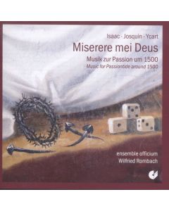 Ensemble Officium - Miserere mei Deus (Musik zur Passion um 1500) CD