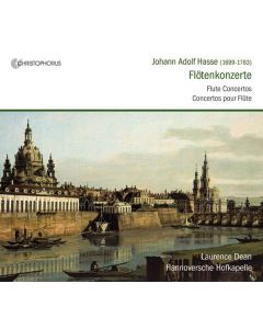 Johann Adolph Hasse (1699-1783) - Flötenkonzerte C-Dur,D-Dur,G-Dur,h-moll CD