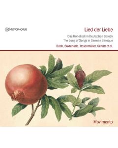 Ensemble Movimento - Lied der Liebe (Kantaten & Kammermusik aus dem 17. & 18.Jahrhundert) CD
