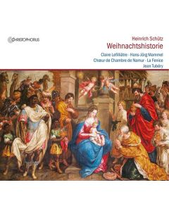 Heinrich Schütz (1585-1672) - Historia der Geburt Christi SWV 435 CD