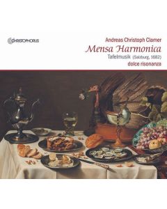 Andreas Christoph Clamer (1633-1701) - Partiten Nr. 1-6 "Mensa Harmonica" CD
