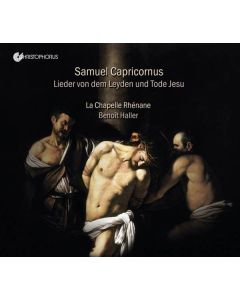 Samuel Capricornus (1628-1665) - Lieder von dem Leyden und Tode Jesu für 2 Soprane, 4 Gamben & Bc CD