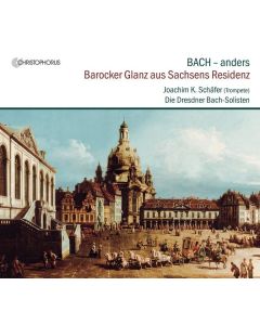 Dresdner Bach-Solisten - Bach anders CD