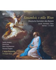 Deutsche Kantaten des Barock "Einsamkeit, o stilles Wesen" CD