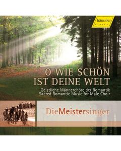 Die Meistersinger - O wie schön ist deine Welt CD