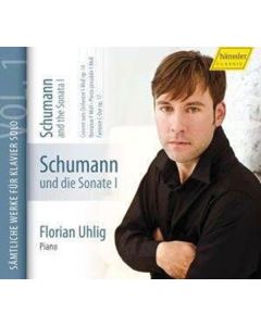 Robert Schumann (1810-1856) - Klavierwerke Vol.1 (Hänssler) - Schumann und die Sonate I CD