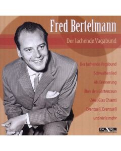 Fred Bertelmann - Der lachende Vagabund CD