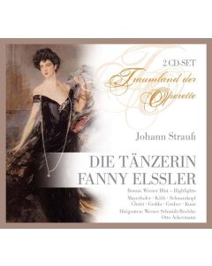 Johann Strauss II (1825-1899) - Die Tänzerin Fanny Elssler CD