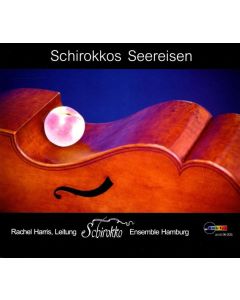 Ensemble Schirokko - Schirokkos Seereisen CD