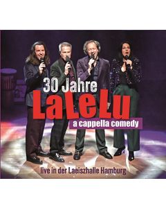 LaLeLu - 30 Jahre LaLeLu (A Cappella Comedy) - Live in der Laeiszhalle Hamburg 2025 CD