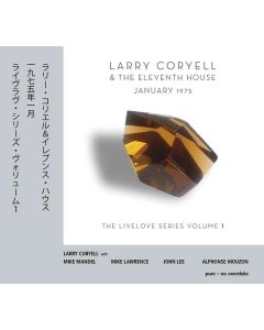 Larry Coryell (1943-2017) - January 1975 (The Livelove Series Vol.1) CD