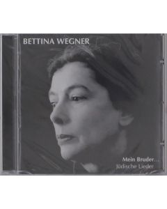 Bettina Wegner - Mein Bruder CD