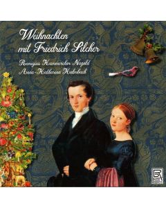 Friedrich Silcher (1789-1860) - Weihnachtslieder CD