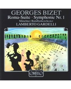 Georges Bizet (1838-1875) - Roma-Suite CD