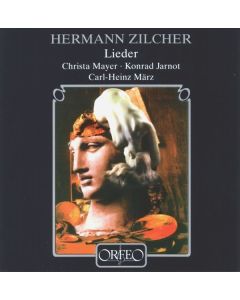 Hermann Zilcher (1881-1948) - Lieder CD