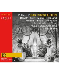 Hans Pfitzner (1869-1949) - Das Christ-Elflein (Ein Weihnachtsmärchen) CD