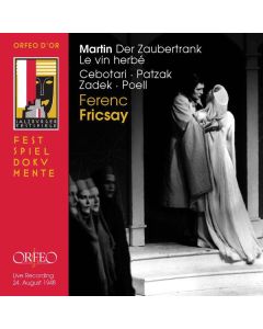 Frank Martin (1890-1974) - Oratorium "Le Vin Herbe" (Der Zaubertrank) CD