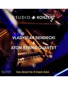 Vladyslaw Sendecki & Atom String Quartet - Studio Konzert (180g) (Limited Edition) LP