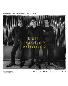 Frederic Belli, Johannes Fischer & Nicholas Rimmer - Songs Without Words CD