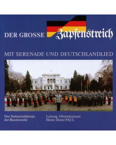 Stabsmusikkorps Der Bundeswehr - Der große Zapfenstreich CD
