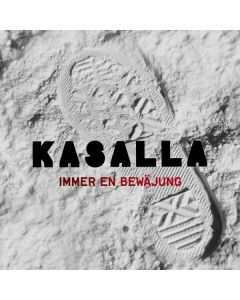 Kasalla - Immer en Bewäjung CD