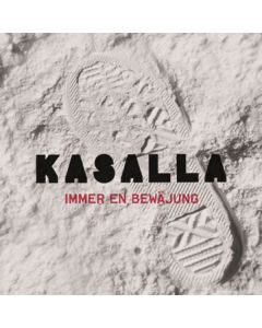 Kasalla - Immer en Bewäjung (Limited Edition) LP