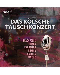 Das kölsche Tauschkonzert CD