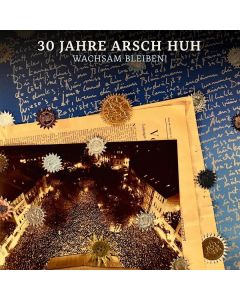 30 Jahre Arsch huh - Wachsam bleiben! CD