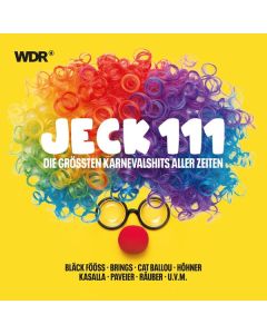 Jeck 111: Die größten Karnevalshits aller Zeiten CD