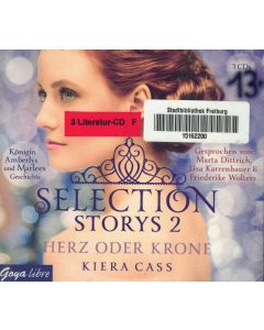 Kiera Cass - Selection Storys 2. Herz oder Krone 3 CDs