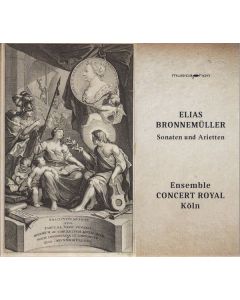 Elias Bronnemüller (1666-1762) - Sonaten & Arietten CD