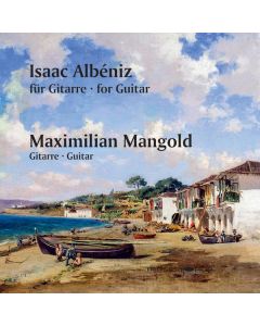 Isaac Albeniz (1860-1909) - Gitarrenwerke "Für Gitarre / For Guitar" CD