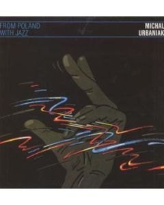 Michał Urbaniak (1943-2025) - From Poland With Jazz: Live At The Warsaw Philharmonic 1971 LP