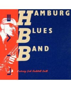 Hamburg Blues Band feat.Dick Heckstall-Smith - Hamburg Blues Band Live CD