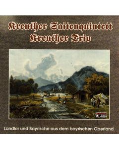 Kreuther Saitenquintett - Landler und Bayrische...(Instr.) CD