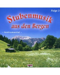 Various Artists - Stubenmusik aus den Bergen Folge 3 CD