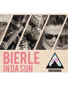 Oimara - Bierle In Da Sun CD