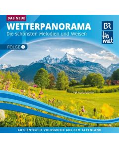BR Heimat: Das neue Wetterpanorama 1 CD