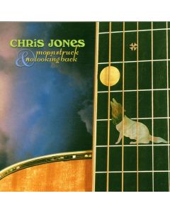 Chris Jones - Moonstruck & No Looking Back CD