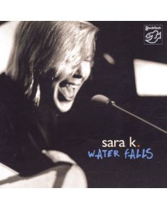 Sara K. - Water Falls CD